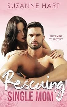 Rescuing Single Mom - Book #1 of the Turning Good