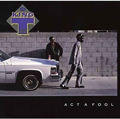 KING TEE - Act A Fool - Disque CD