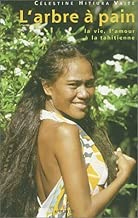 Download L'Arbre à pain : La Vie, l'amour à la tahitienne PDF