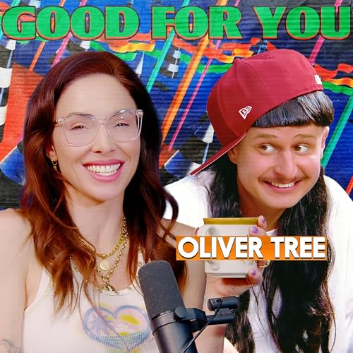 OLIVER TREE | Good For You Podcast with Whitney Cummings | EP 342