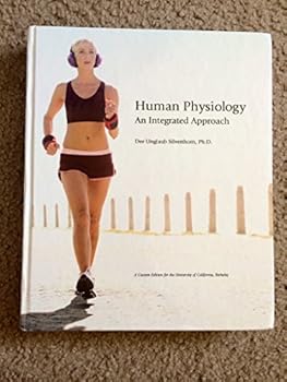 Hardcover Human Physiology: An Integrated Approach, Sixth Edition (A Custom Edition for the University of California, Berkeley) Book