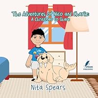 The Adventures of Nico and Charlie: A Christmas to Share 1959816101 Book Cover
