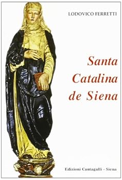 Paperback Santa Catalina de Siene. Ediz. spagnola [Spanish] Book