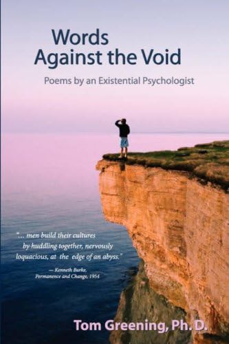Words Against the Void: Poems by an Existential Psychologist Paperback – August 1, 2008