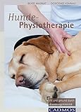 Hunde-Physiotherapie: Fit und gesund durch Krankengymnastik