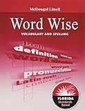 McDougal Littell Literature: Word Wise: Vocabulary and Spelling Workbook Grade 07