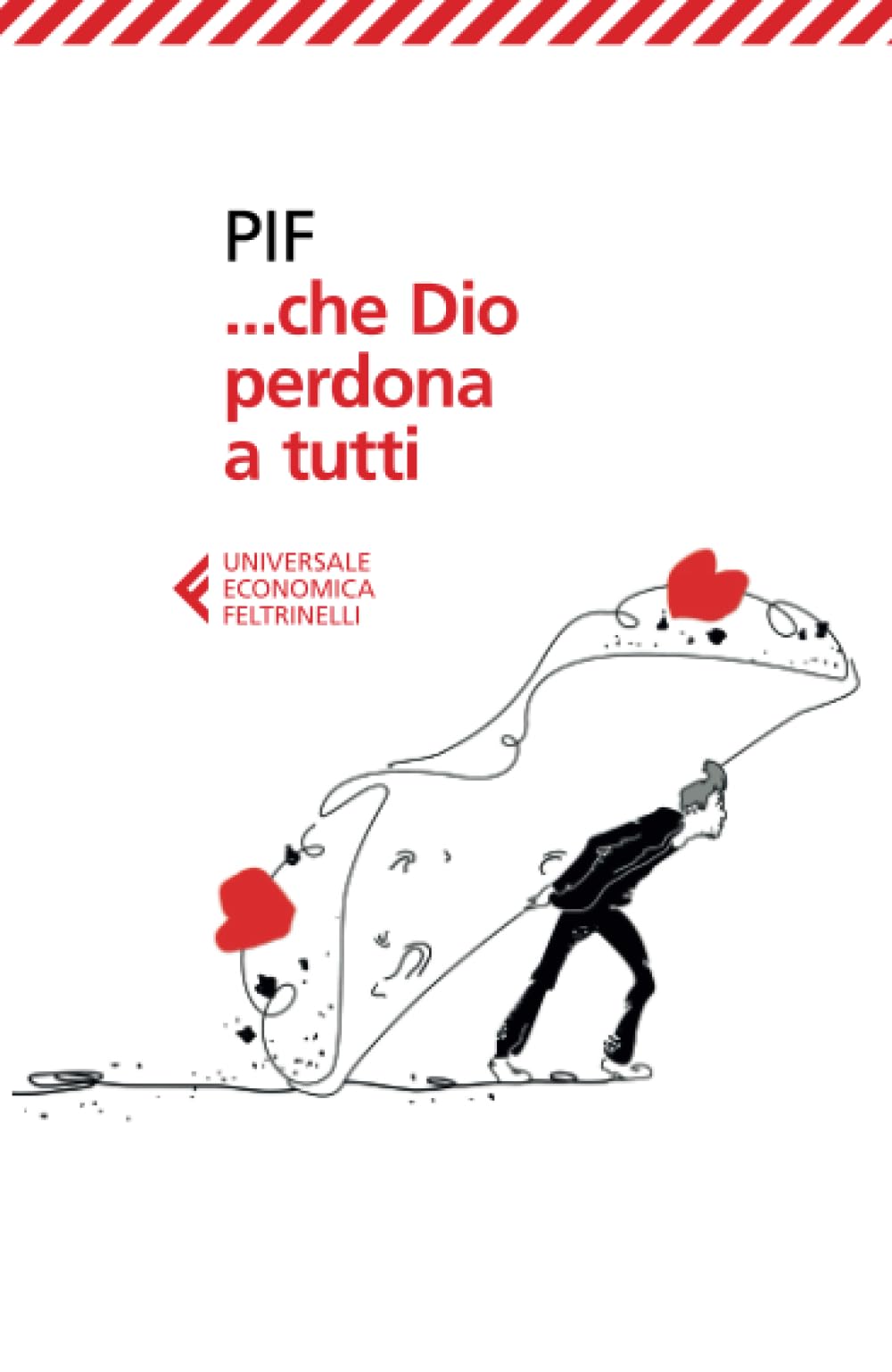 …che Dio perdona a tutti