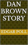 Dan Brown story (English Edition)