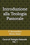 bernardini de pace editore  Introduzione alla Teologia Pastorale