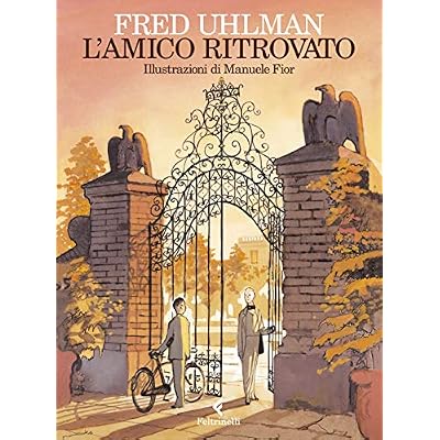 L'amico ritrovato - Edizione illustrata