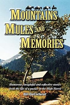 Paperback Mountains Mules and Memories Book