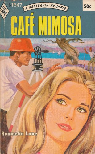 Cafe Mimosa (Harlequin Romance, 1547) 037301547X Book Cover