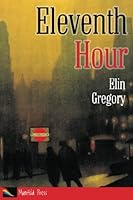 Eleventh Hour 1908312769 Book Cover