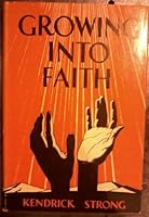 Growing into faith B0007ET2QM Book Cover