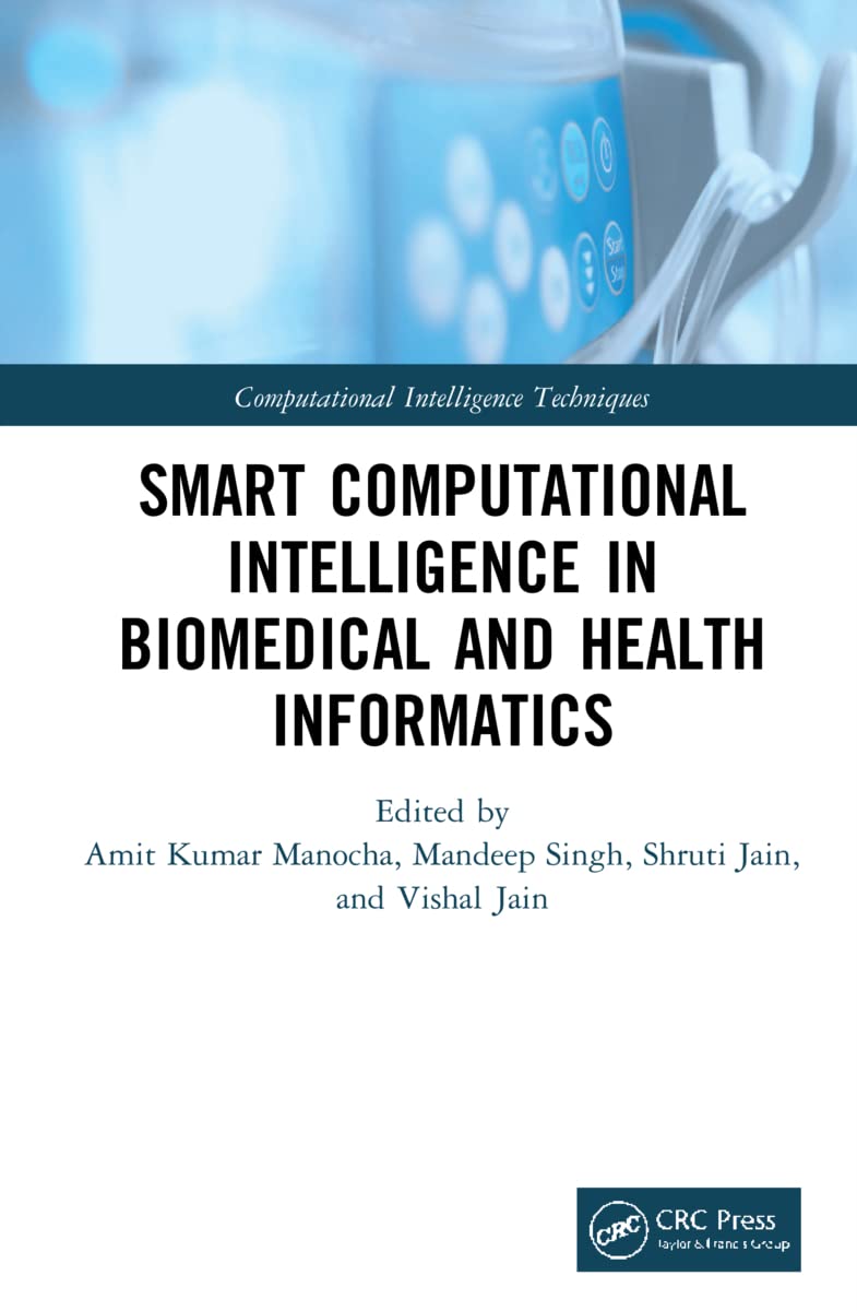 Buy Smart Computational Intelligence in Biomedical and Health Informatics (Computational Intelligence Techniques) — BookShops.in