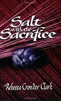 Salt with the Sacrifice 0974868671 Book Cover