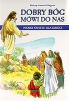 Dobry Bóg Mówi Do Nas 8371686307 Book Cover