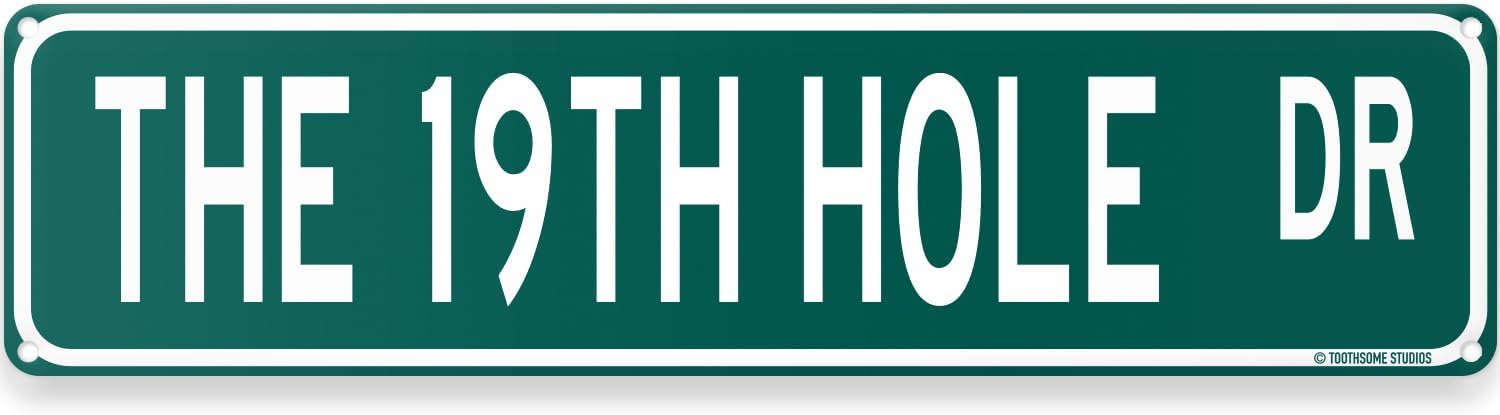 The 19th Hole Dr Funny Sports Man Cave Bar Street Sign 16" x 4" Golf Theme Home Decor (The19THHoleDrStreet)