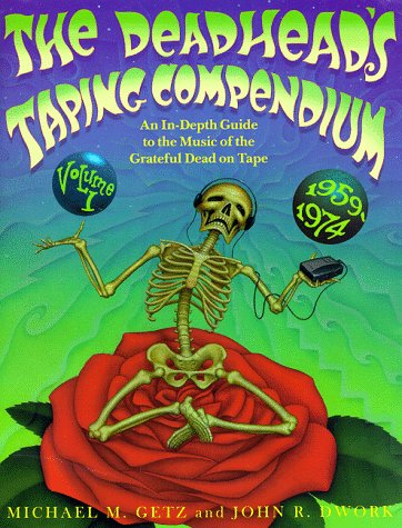 Guide Grateful Dead on Tape 1959-1974 : le livre d'analyse musicale