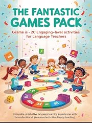 The Fantastic Games Pack: 20 Engaging Activities for Language Teachers: 20 Engaging Activities for Language Teachers (English Edition)