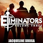 Cover of The Eliminators: Volume Three
