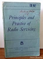 Principles and Practice of Radio Servicing B000O6EORK Book Cover