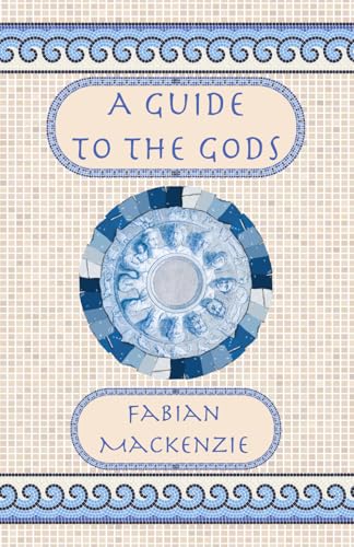 A Guide to the Gods
