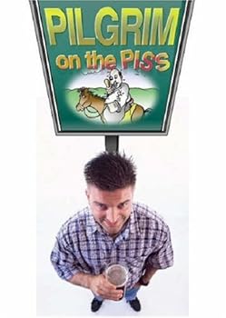 Paperback Pilgrim on the Piss: Diary of a Man in Pursuit of Beer (Books About Beer) Book