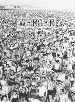 Hardcover Weegee: Naked New York Book