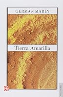 Tierra Amarilla (Spanish Edition) 9562891208 Book Cover