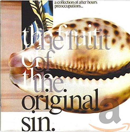 The Fruit Of The Original Sin