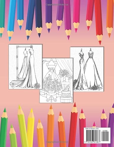 Dress Coloring Book: 30 Beautiful Colouring Pages High-Quality Designs With Mannequin In Ball Dresses, Evening Gowns, Wedding Dresses For Girls And ... Or Bride ( Wonderfull Dress Colouring Book) #TOP1