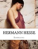Hermann Hesse, Sammlung (German Edition)
