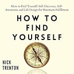 Cover of How to Find Yourself