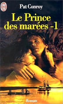 Mass Market Paperback Prince des marees- t1 (Le) (LITTÉRATURE ÉTRANGÈRE) [French] Book