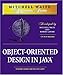 Object-Oriented Design in Java (Mitchell Waite Signature Series)
