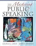 Mastering Public Speaking: Books a La Carte Plus + Myspeechlab Pegasus