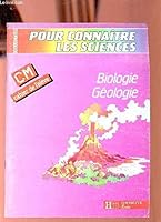 Biologie, technologie, physique, informatique, et géologie, CM. Cahier de l'élève 2010120930 Book Cover