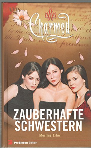 Charmed, Zauberhafte Schwestern, Bd. 8: Merlins Erbe