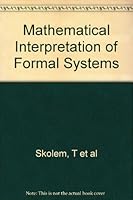 Mathematical Interpretation of Formal Systems B000GR9RYW Book Cover