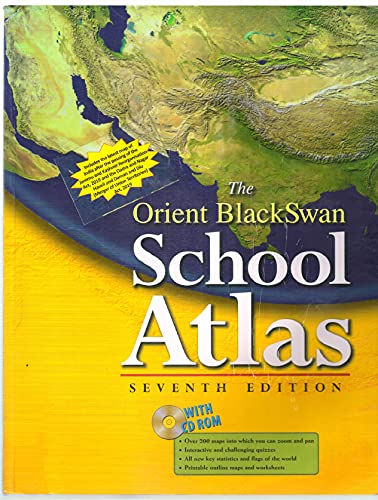 THE ORIENT BLACKSWAN SCHOOL ATLAS ( SEVENTH EDITION )