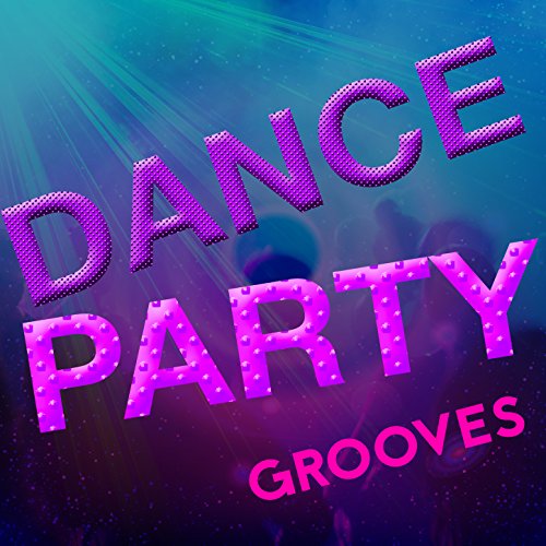 Dance Party Grooves EDM Dance Music, Dance Party Dj Club & Deep Electro House