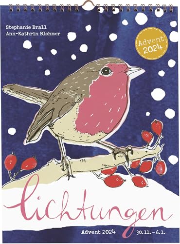 Lichtungen Advent 2024: Adventskalender mit kreativen Ideen, Rezepten,...