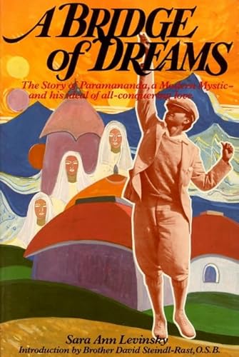 A Bridge of Dreams: The Story of Paramananda 0940262126 Book Cover