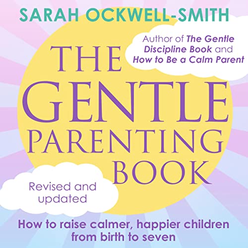 The Gentle Parenting Book (Revised and Updated) by Sarah Ockwell-Smith episode artwork