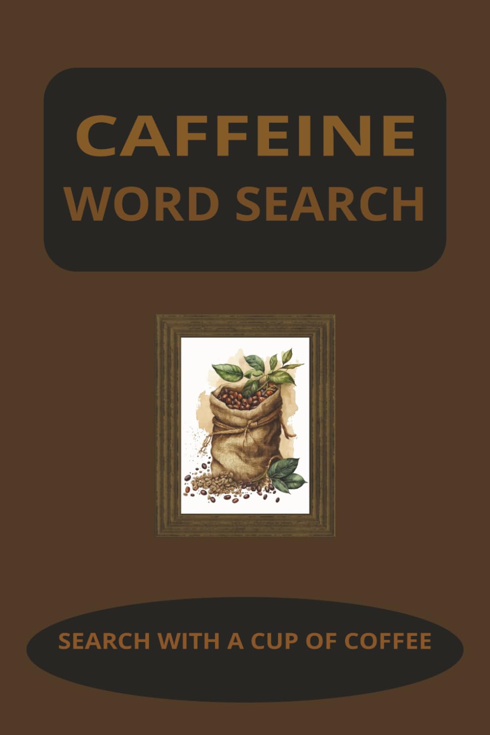Caffeine Word Search-Search with Coffee