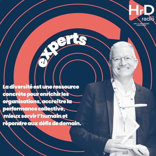 Replacer la diversit&eacute; au c&oelig;ur de la performance des organisations | Bertrand Descours, Co Fondateur de Lili for Life