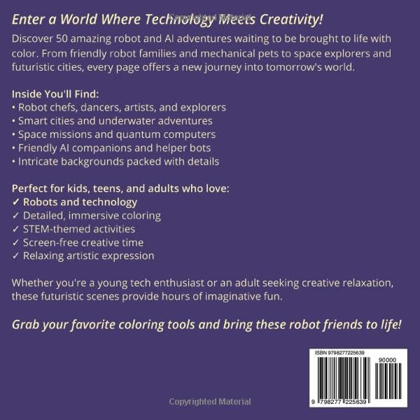 AI Coloring Adventures: 50 Fun Robot and Technology Pages for Kids and Adults: Creative Futuristic Designs with Friendly Robots, Smart Technology, and ... Scenes - Hours of Relaxing Fun for All Ages image 3