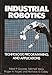 Industrial Robotics: Technology, Programming, and Applications