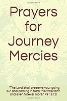 Prayers for Journey Mercies (Religious) 1521841063 Book Cover